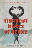 Financial Vipers of Venice Alchemical Money, Magical Physics, and Banking in the Middle Ages and Renaissance  9781936239733 Front Cover
