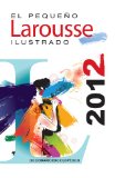Pequeno Larousse Ilustrado 2012 The Little Illustrated Larousse 2012 cover art