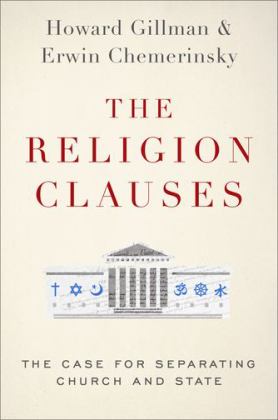 Religion Clauses The Case for Separating Church and State  9780190699734 Front Cover