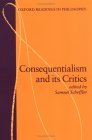 Consequentialism and Its Critics 