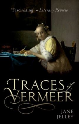 Traces of Vermeer  9780198789734 Front Cover
