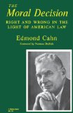 Moral Decision Right and Wrong in the Light of American Law 1981 9780253202734 Front Cover