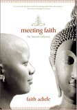 Meeting Faith An Inward Odyssey cover art