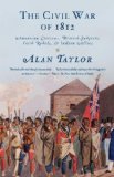 Civil War Of 1812 American Citizens, British Subjects, Irish Rebels, and Indian Allies