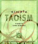 Simple Taoism A Guide to Living in Balance cover art
