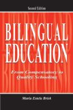 Bilingual Education From Compensatory to Quality Schooling cover art