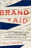 Brand Aid A Quick Reference Guide to Solving Your Branding Problems and Strengthening Your Market Position cover art