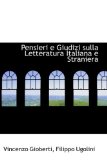 Pensieri E Giudizi Sulla Letteratura Italiana E Stranier 2009 9781103117734 Front Cover