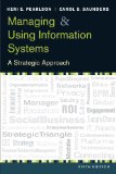Managing and Using Information Systems A Strategic Approach cover art