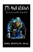 ETs and Aliens : Who Are They? and Why Are They Here? 2002 9781401040734 Front Cover