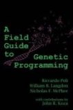 Field Guide to Genetic Programming  9781409200734 Front Cover