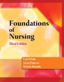 Foundations of Nursing 3rd 2010 Revised  9781428317734 Front Cover