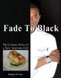 Fade to Black: 2008 9781436352734 Front Cover