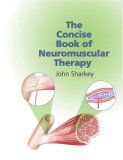 Concise Book of Neuromuscular Therapy  cover art