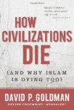 How Civilizations Die (and Why Islam Is Dying Too) cover art