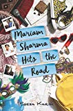 Mariam Sharma Hits the Road  9780062445735 Front Cover