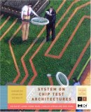 System-On-Chip Test Architectures Nanometer Design for Testability  9780123739735 Front Cover
