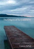 Origins of Responsibility 2010 9780253221735 Front Cover