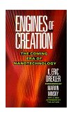 Engines of Creation The Coming Era of Nanotechnology 1987 9780385199735 Front Cover