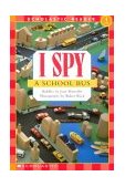 I Spy a School Bus (Scholastic Reader, Level 1)  cover art