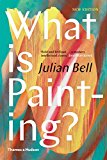 What Is Painting? Representation and Modern Art 2nd 9780500239735 Front Cover