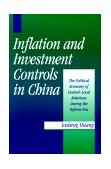 Inflation and Investment Controls in China The Political Economy of Central-Local Relations During the Reform Era 1999 9780521665735 Front Cover