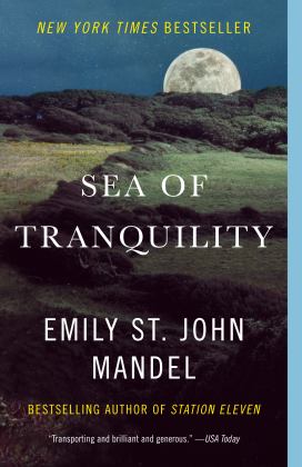 Sea of Tranquility A Novel  9780593466735 Front Cover