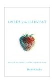 Lords of the Harvest Biotech, Big Money, and the Future of Food cover art