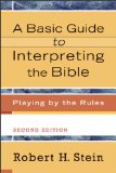 Basic Guide to Interpreting the Bible Playing by the Rules cover art