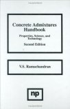 Concrete Admixtures Handbook Properties, Science and Technology 2nd 1996 Handbook (Instructor's)  9780815513735 Front Cover