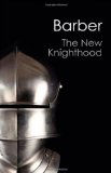 New Knighthood A History of the Order of the Temple cover art