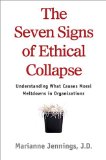 Seven Signs of Ethical Collapse How to Spot Moral Meltdowns in Companies... Before It's Too Late cover art