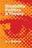 Disability Politics and Theory  9781552664735 Front Cover