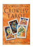 Keywords for the Crowley Tarot  9781578631735 Front Cover