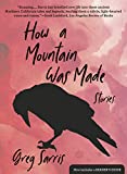 How a Mountain Was Made Stories  9781597144735 Front Cover