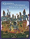 Krishna and the Mystery of the Stolen Calves 2013 9781608871735 Front Cover