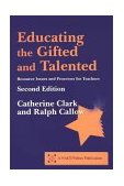 Educating the Gifted and Talented Resource Issues and Processes for Teachers 2nd 2002 9781853468735 Front Cover