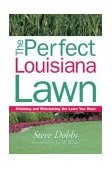 Perfect Louisiana Lawn 2002 9781930604735 Front Cover