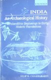India - an Archaeological History Palaeolithic Beginnings to Early Historic Foundations  9780195645736 Front Cover