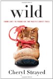 Wild From Lost to Found on the Pacific Crest Trail cover art