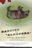 Dancing to Almendra A Novel  9780312426736 Front Cover