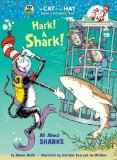 Hark! a Shark! All about Sharks 2013 9780375870736 Front Cover