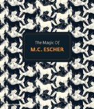 Magic of M. C. Escher 2013 9780500290736 Front Cover