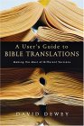 User's Guide to Bible Translations Making the Most of Different Versions 2005 9780830832736 Front Cover