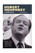 Hubert Humphrey A Biography 2003 9780873514736 Front Cover