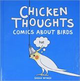Chicken Thoughts: Comics about Birds 1st 9781087888736 Front Cover