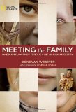 Meeting the Family One Man's Journey Through His Human Ancestry 2010 9781426205736 Front Cover