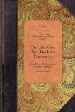 Life of the Rev. Freeborn Garrettson Compiled from His Printed and Manuscript Journals and Other Authentic Documents 2009 9781429019736 Front Cover