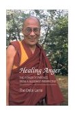 Healing Anger The Power of Patience from a Buddhist Perspective 1997 9781559390736 Front Cover