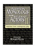 Audition Monologs for Student Actors Ii Selections from Contemporary Plays cover art
